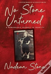 No Stone Unturned