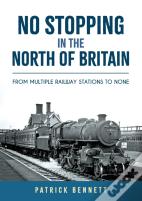 No Stopping In The North Of Britain