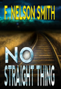 No Straight Thing - Preview