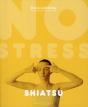 No Stress : Shiatsu - Preview