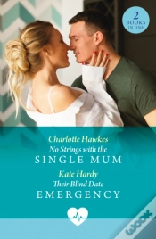 Capa do artigo No Strings With The Single Mum / Their Blind Date Emergency