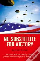 No Substitute For Victory