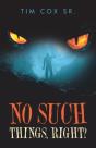 No Such Things, Right? - Preview