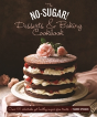 No Sugar Desserts And Baking Book - Preview