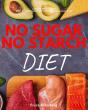 No Sugar, No Starch Diet - Preview