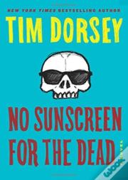 No Sunscreen For The Dead