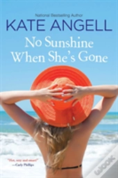 No Sunshine When She'S Gone
