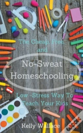No-Sweat Homeschooling