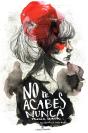 No Te Acabes Nunca - Preview