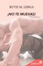 ¡No Te Muevas! (Enredos Con La Ley 5) - Preview