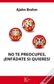Capa do artigo No Te Preocupes, ¡Enfádate Si Quieres!