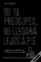 Capa do artigo No Te Preocupes, No Llegará Lejos A Pie