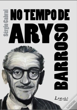 Capa do artigo No Tempo De Ary Barroso