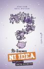 No Tenemos Ni Idea - Preview