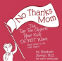 No Thanks Mom - Preview
