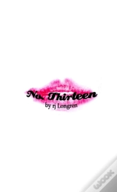 No. Thirteen