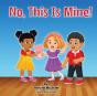 No, This Is Mine! - Preview
