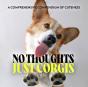 No Thoughts Just Corgis - Preview