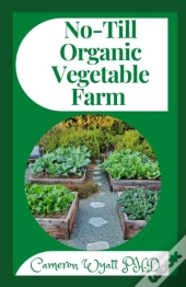 No-Till Organic Vegetable Farm