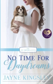 No Time For Daydreams