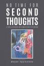 No Time For Second Thoughts - Preview