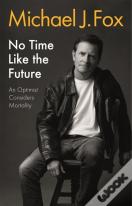 No Time Like The Future