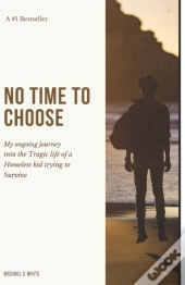 No Time To Choose