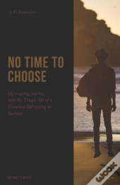 No Time To Choose