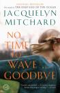 No Time To Wave Goodbye - Preview