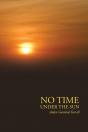 No Time Under The Sun - Preview