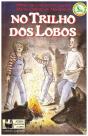 No Trilho dos Lobos - Preview