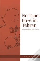 No True Love In Tehran