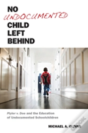 Capa do artigo No Undocumented Child Left Behind