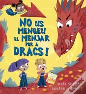 Capa do artigo No Us Mengeu El Menjar Per A Dracs!