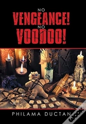 No Vengeance! No Voodoo!