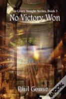 No Victory Won