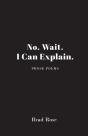 No. Wait. I Can Explain. - Preview