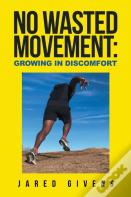 No Wasted Movement