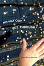 No Way Out But Through - Preview