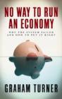 No Way To Run An Economy - Preview