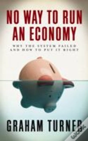 Capa do artigo No Way To Run An Economy