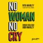 No Woman No Cry - Minha Vida Com Bob Marley - Preview