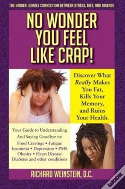 Capa do artigo No Wonder You Feel Like Crap!