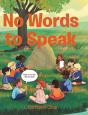 No Words To Speak - Preview