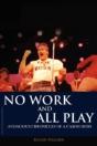No Work And All Play - Preview