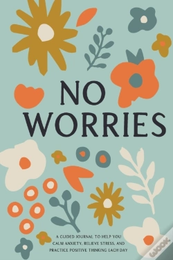 Capa do artigo No Worries: A Guided Journal To Help You