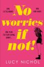 No Worries If Not! - Preview