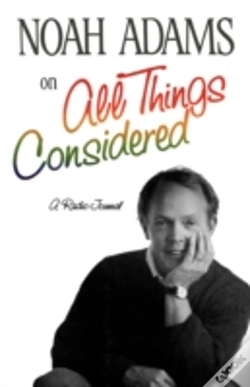 Capa do artigo Noah Adams On All Things Considered