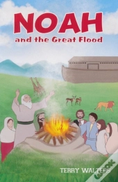 Noah And The Great Flood