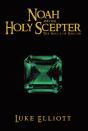 Noah And The Holy Scepter - Preview
